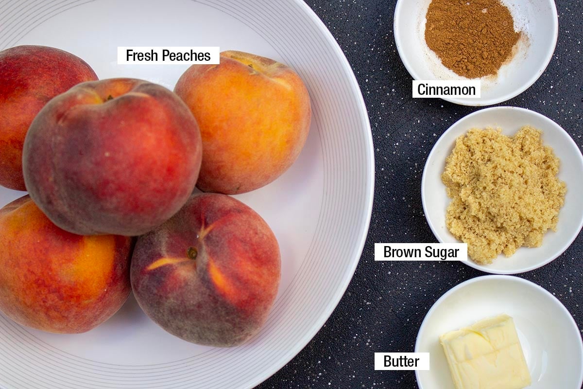 Fresh peaches, butter, cinnamon, brown sugar.