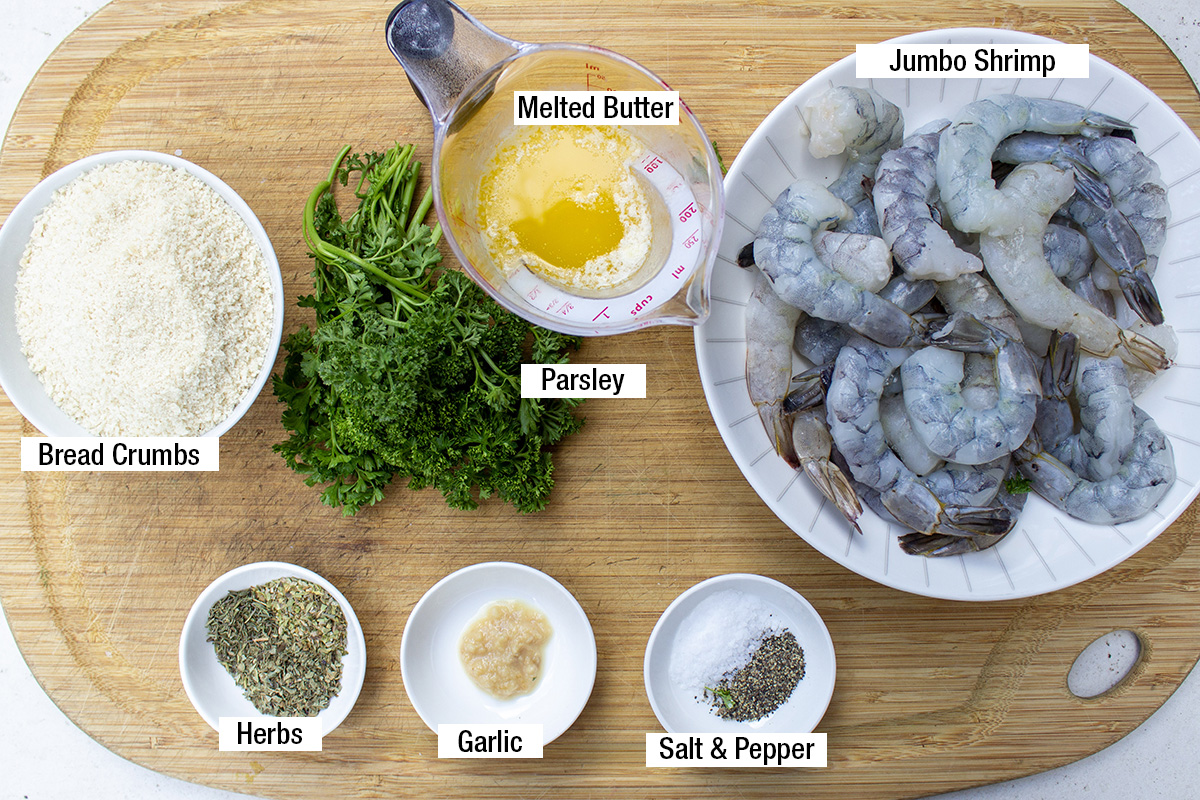 jumbo shrimp, melted butter, parsley, bread crumbs, garlic, herbs, salt, pepper.
