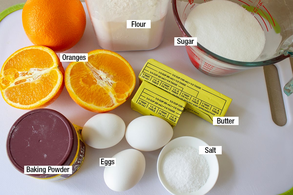 Oranges, sugar, flour, butter, eggs, salt, baking powder.