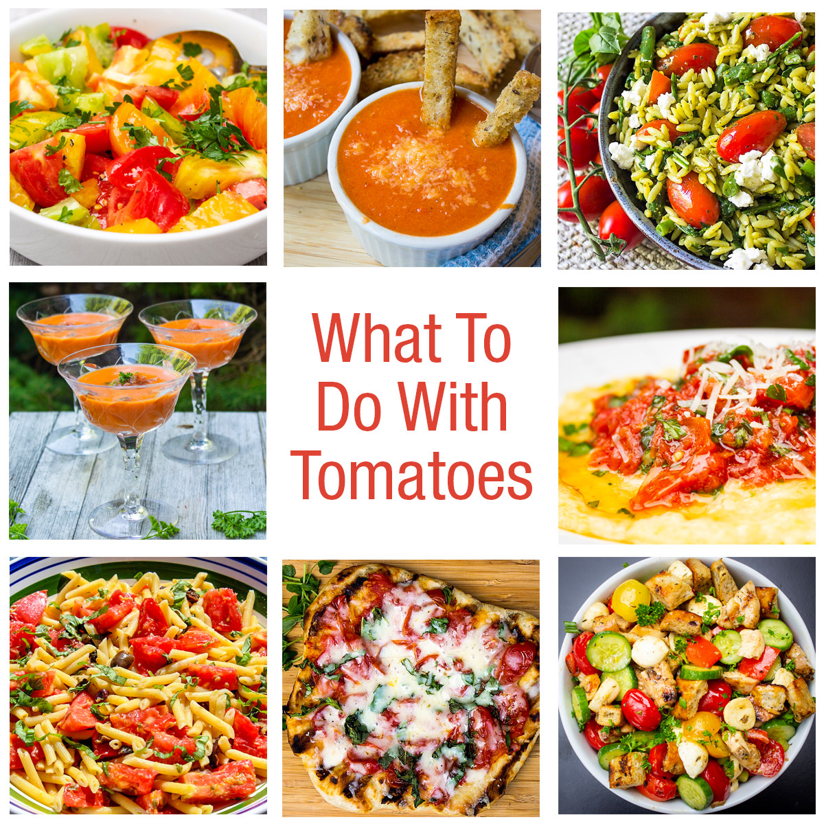 What To Do With Tomatoes (19 Recipes and Tips 2023)