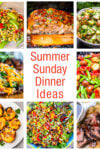 Collage of summer sunday dinner ideas.